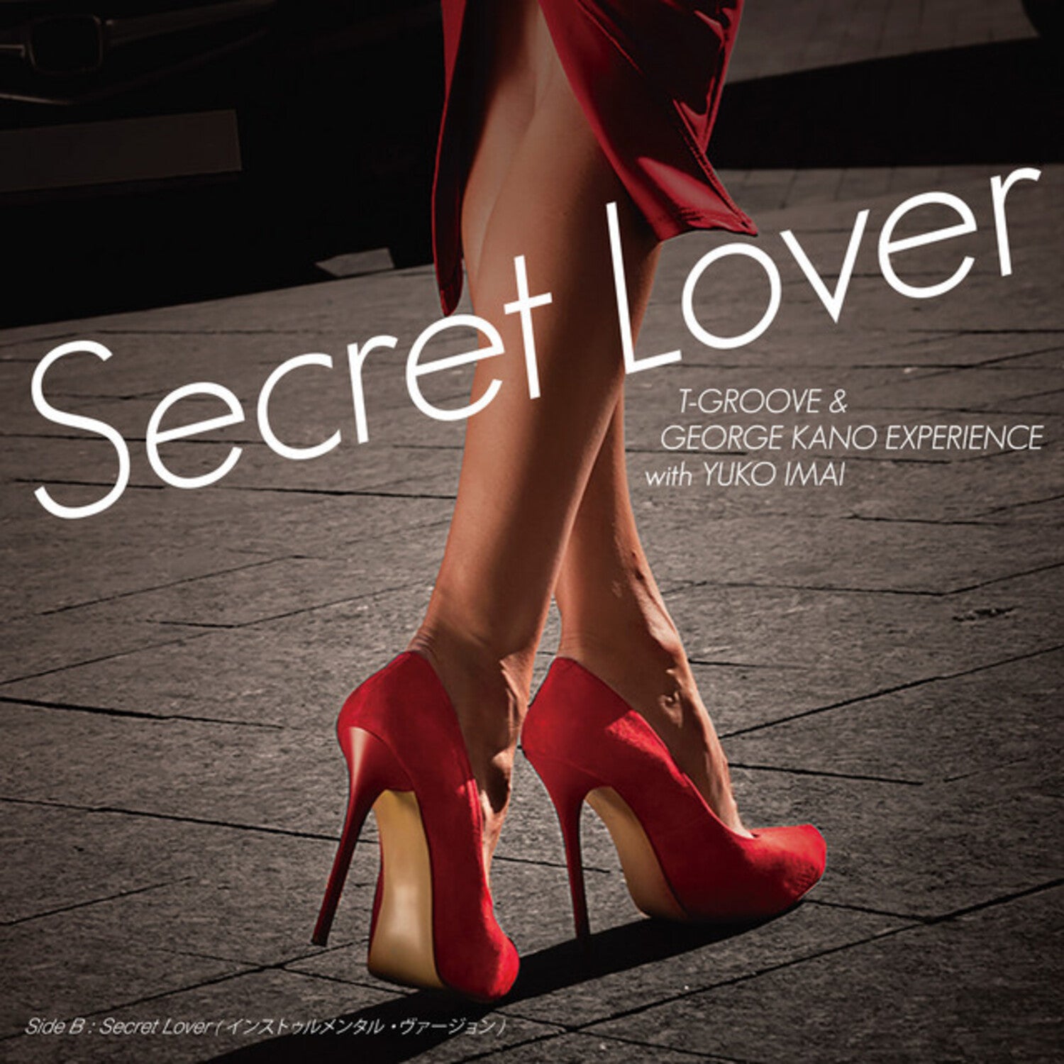 T-Groove / George Kano / Yuko Imai - Secret Lover/Secret Lover (Limited Edition)