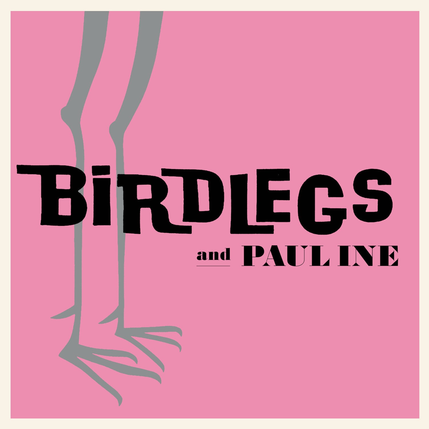 Birdlegs & Pauline - Baby Pink (Pink Vinyl)