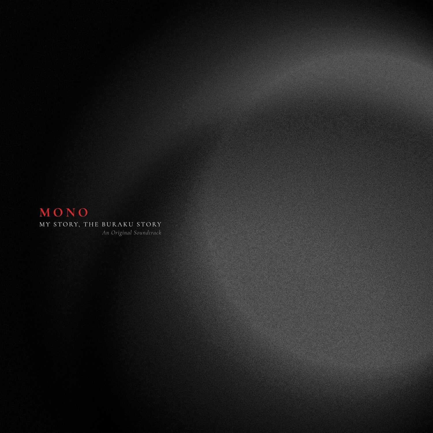 Mono - My Story, The Buraku Story (Original Soundtrack) (Clear Vinyl)