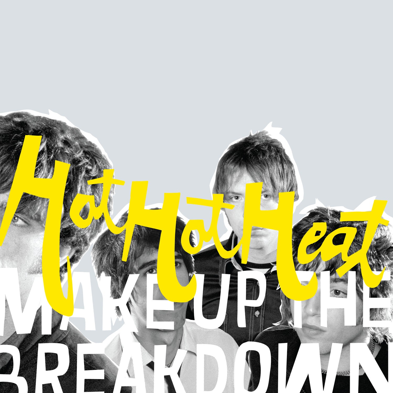 Hot Hot Heat - Make Up the Breakdown - Deluxe Remastered - Opaque yellow (Yellow Vinyl)
