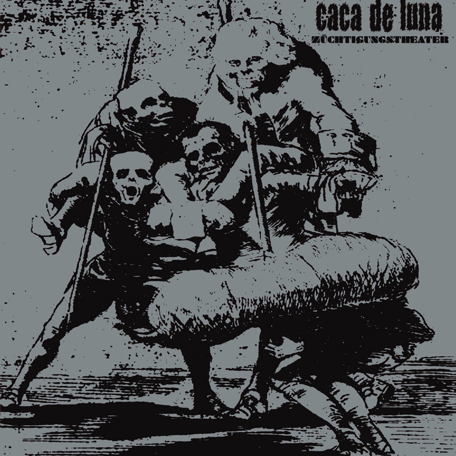 Caca De Luna - Zuchtigungstheater