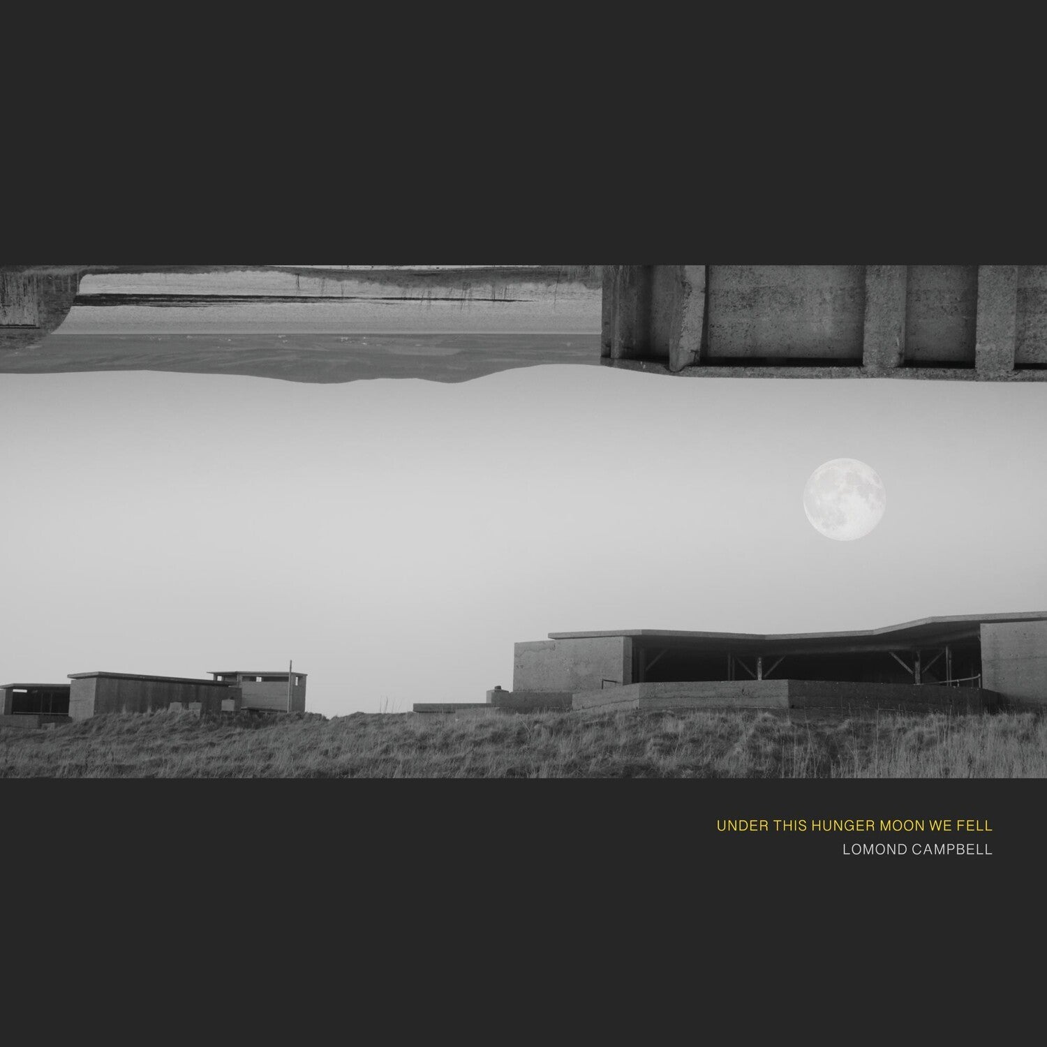 Lomond Campbell - Under This Hunger Moon WE Fell