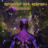 Merryweather Stark Wackerman - Cosmic Affect (Limited Edition)