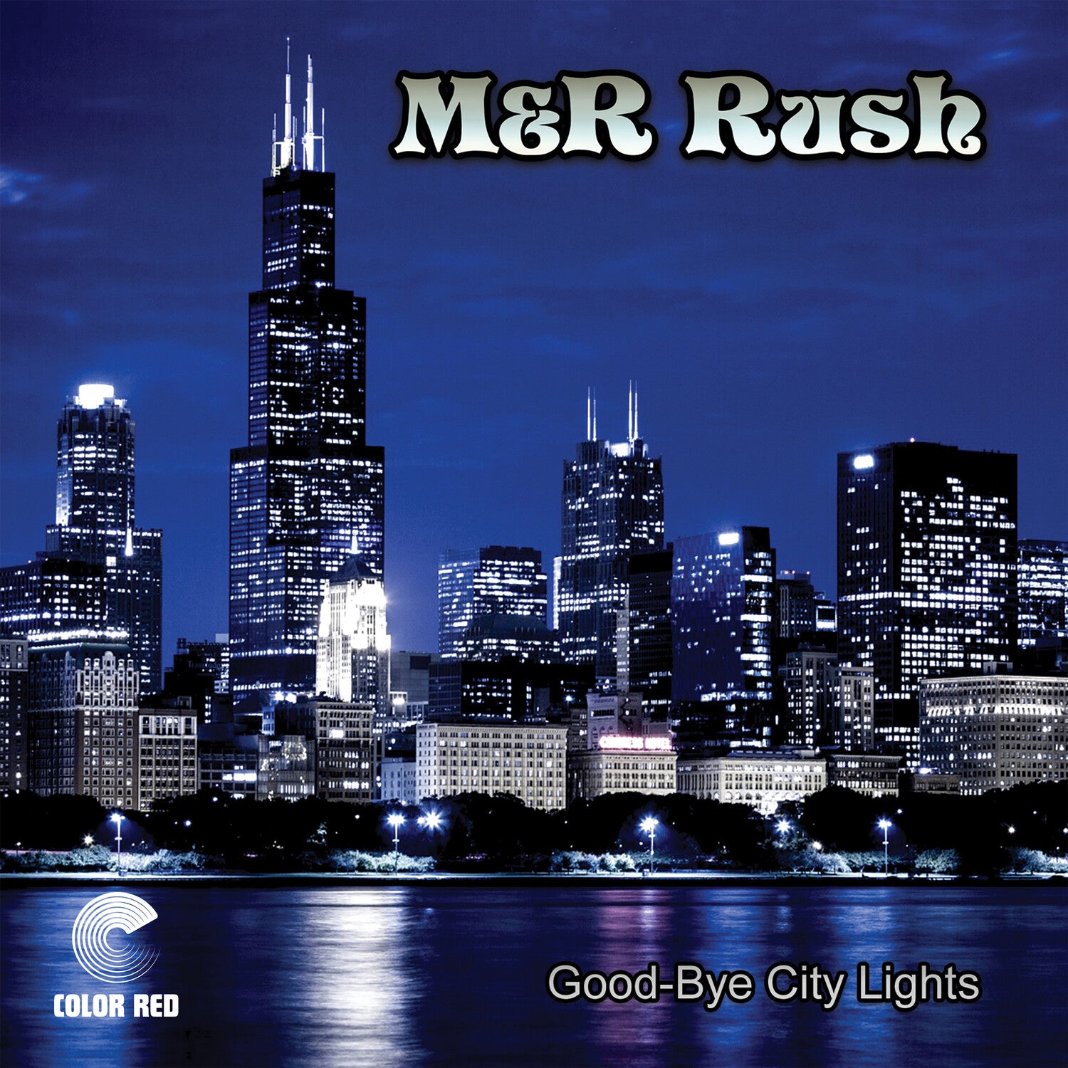 M & R Rush - Good-Bye City Lights (CD)