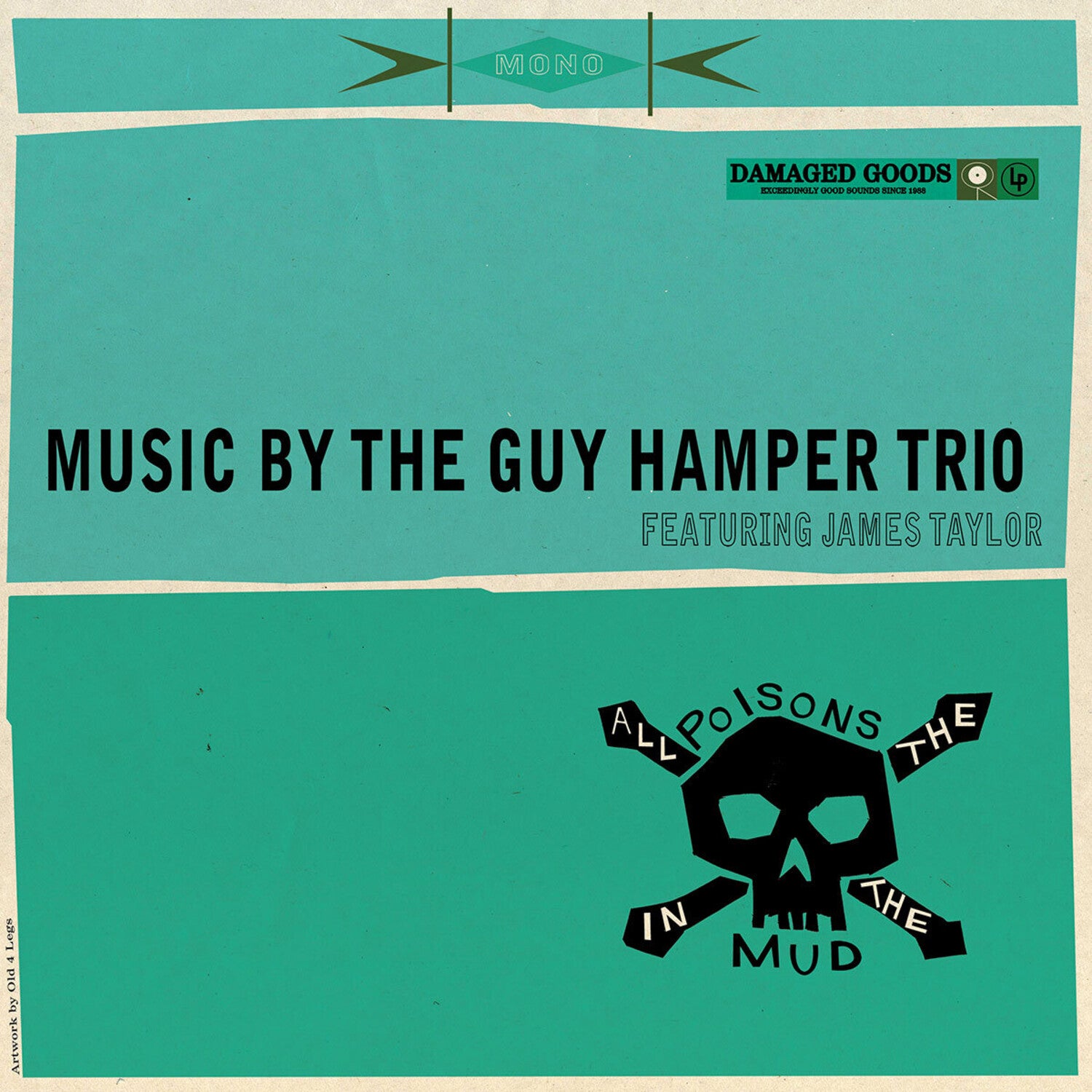 Guy Hamper / James Taylor - All The Poisons In The Mud