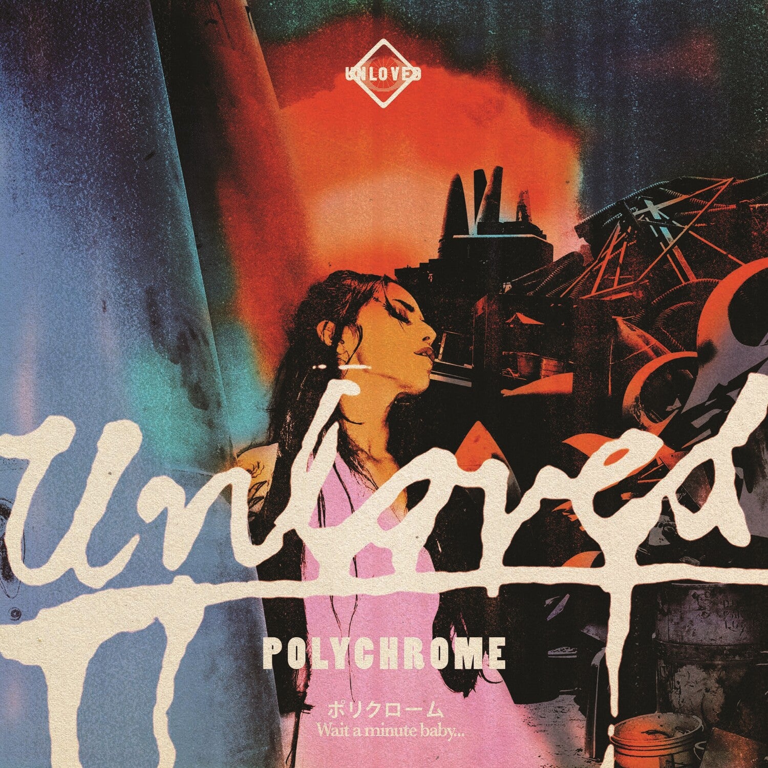 Unloved - Polychrome - The Pink Album Postlude