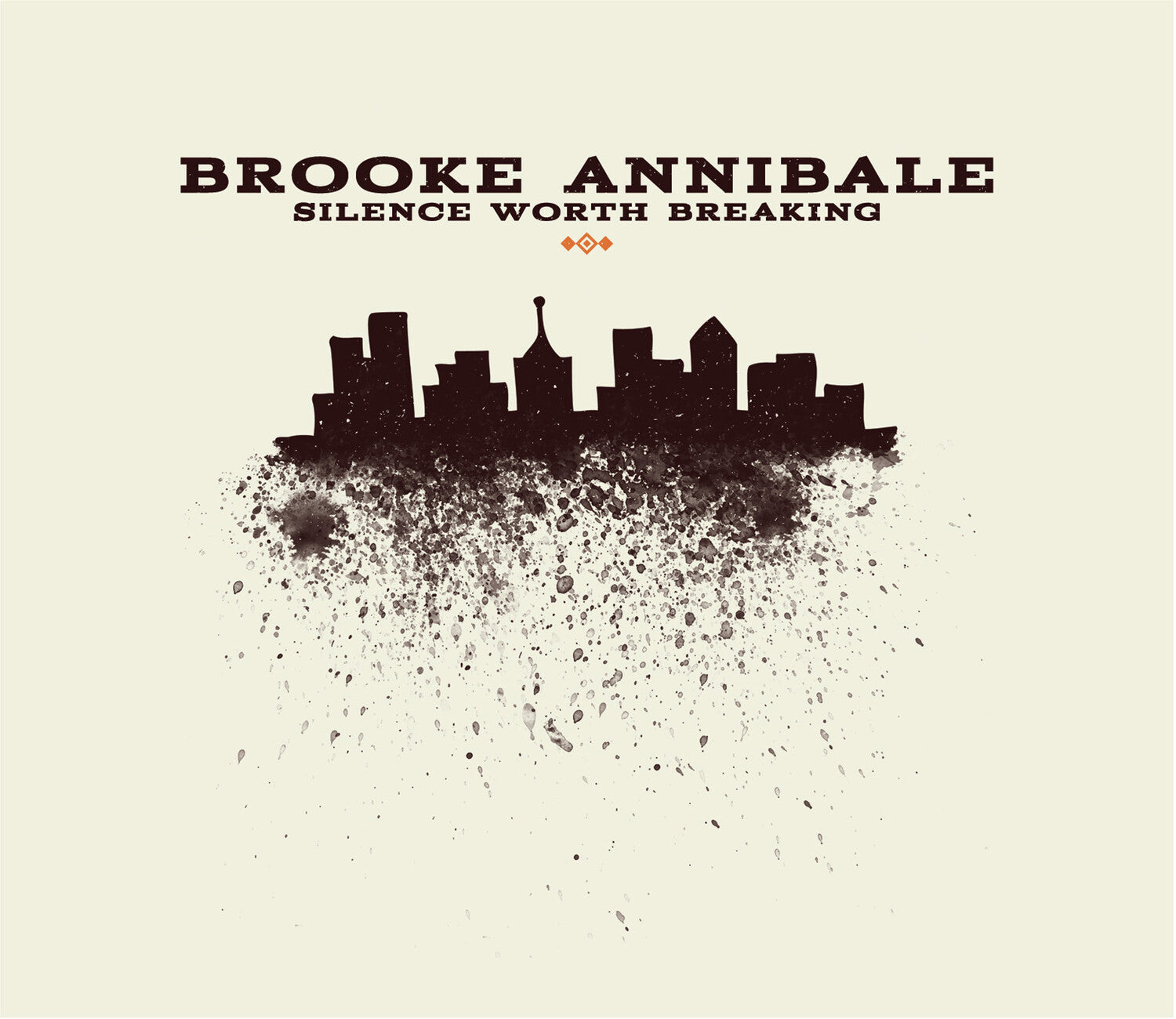 Brooke Annibale - Silence Worth Breaking (Orange Vinyl)