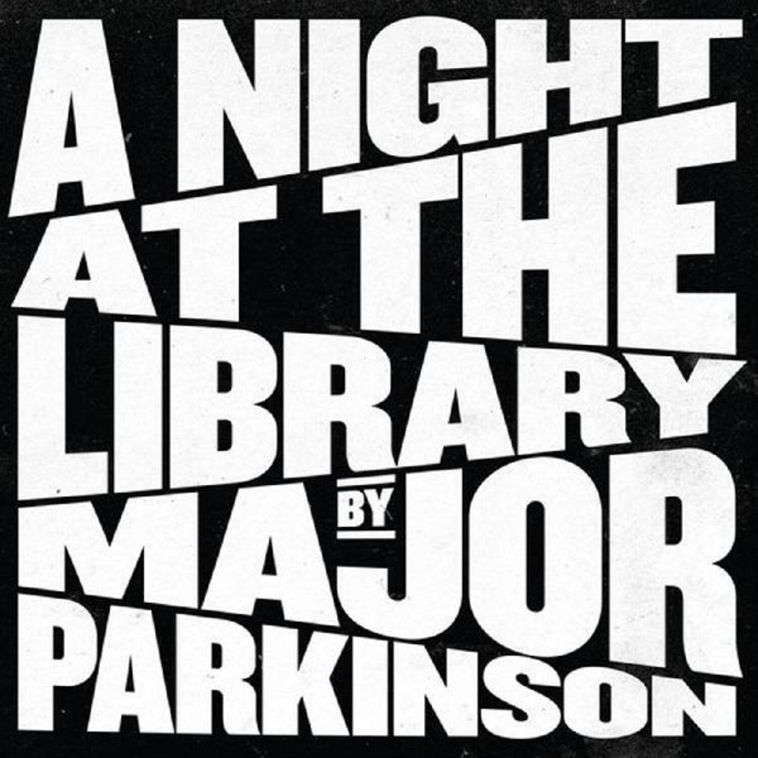 Major Parkinson - A Night at the Library 2xLP