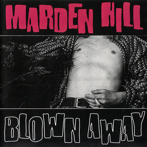 Marden Hill - BLOWN AWAY