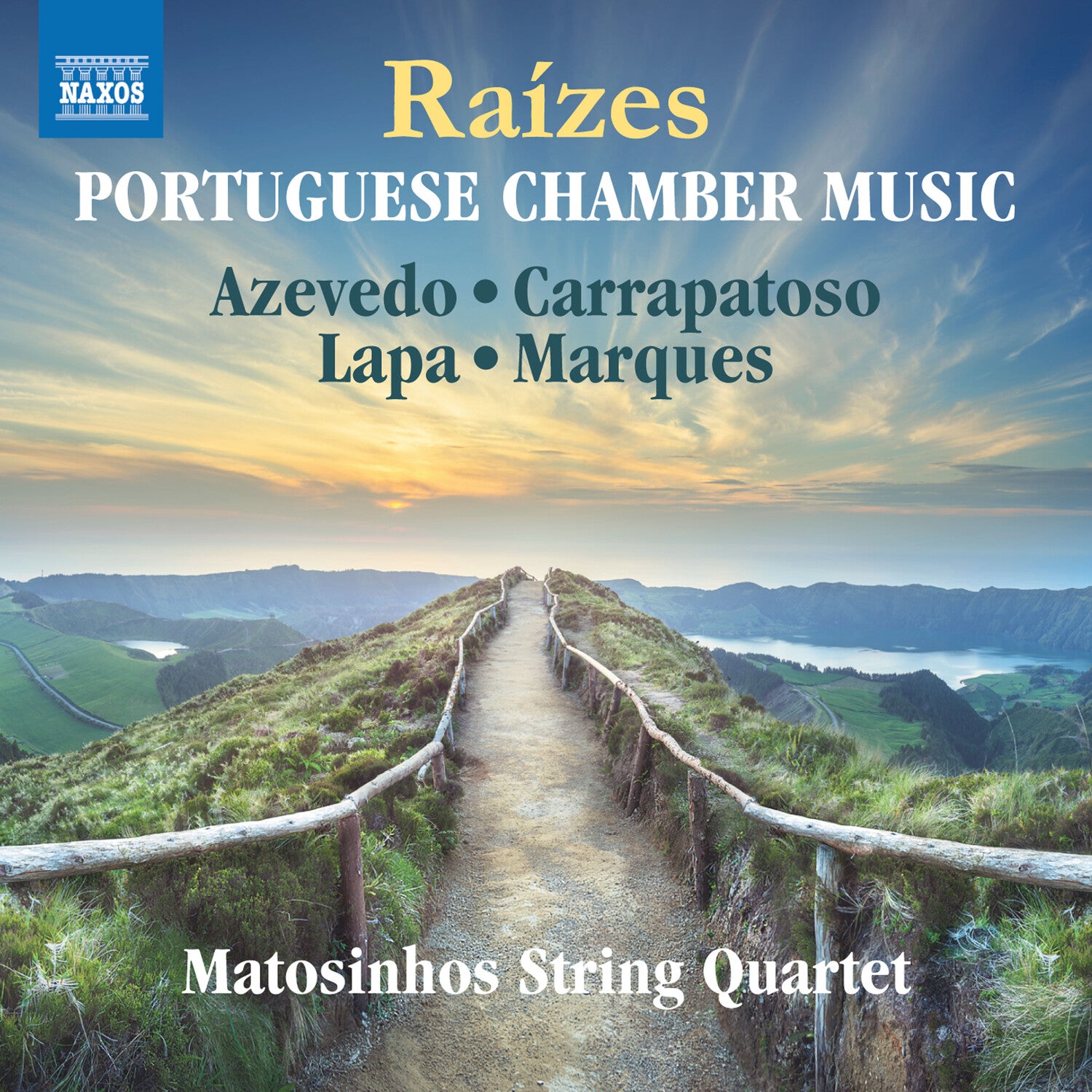 Azevedo / Matosinhos String Quartet - Raizes - Portuguese Chamber Mu