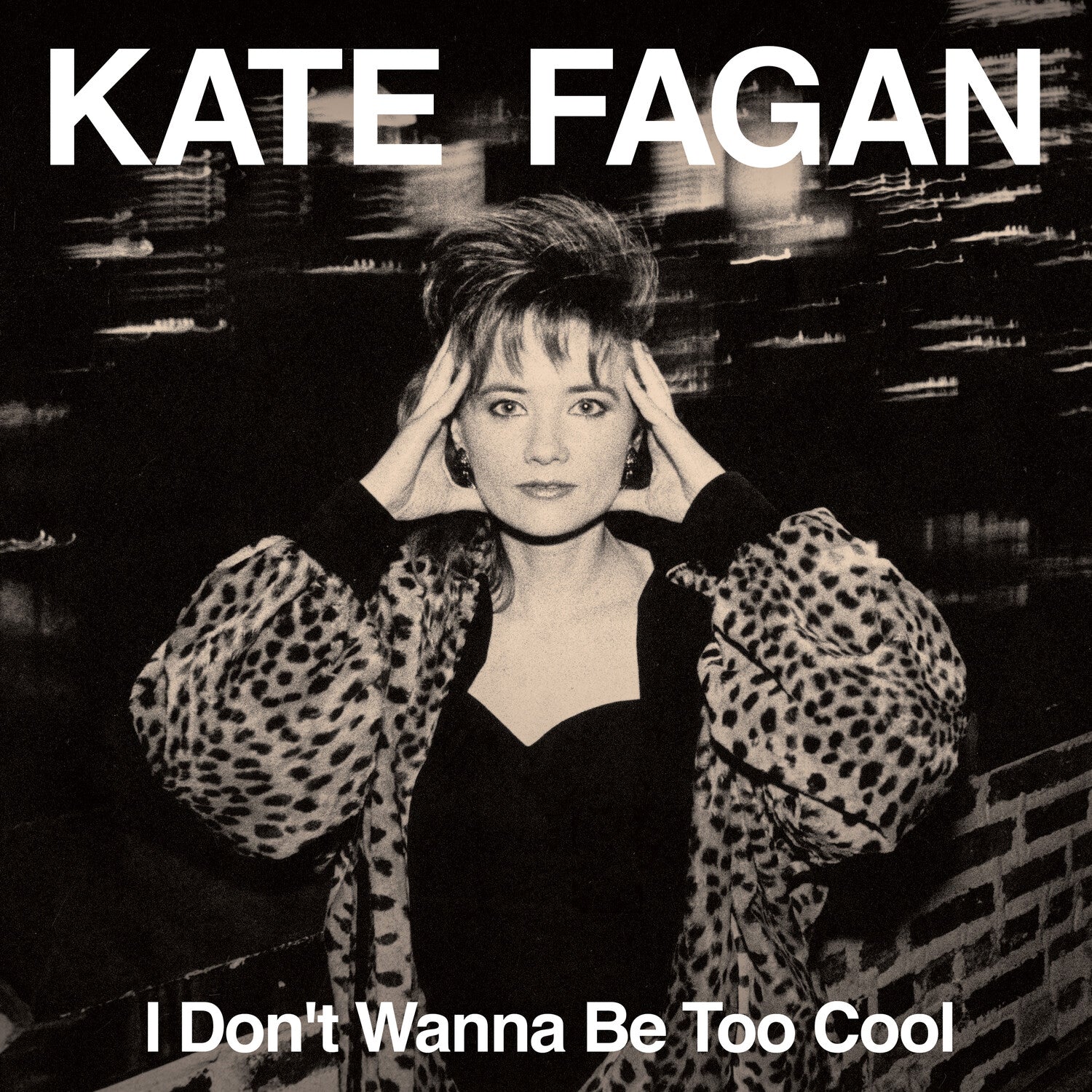 Kate Fagan - I Don't Wanna Be Too Cool - Milky Clear (Clear Vinyl)