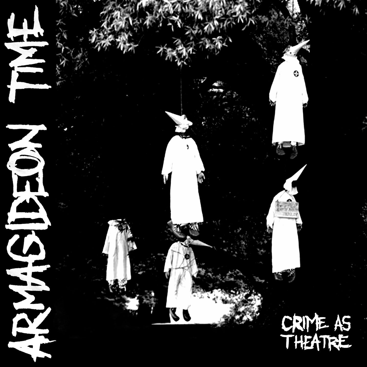 Armagideon Time - Crime As Theatre