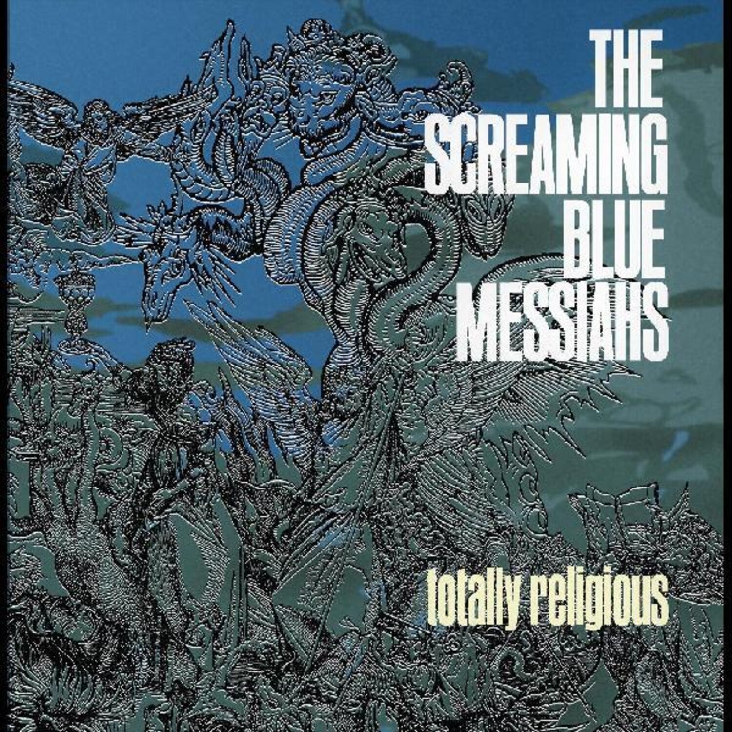 Screaming Blue Messiahs - Totally Religious (Blue Vinyl)