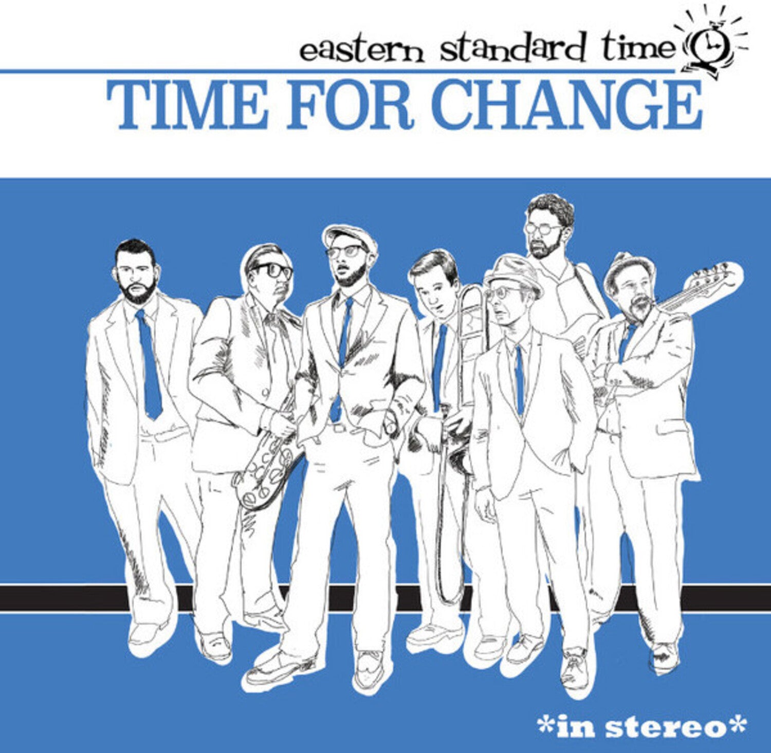 Eastern Standard Time - Time For Change (Blue Vinyl)