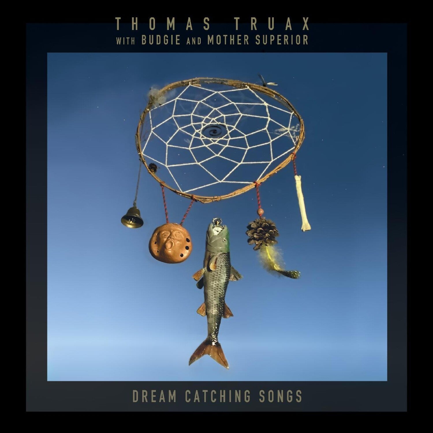 Thomas Truax / Budgie & Mother Superior - Dream Catching Songs