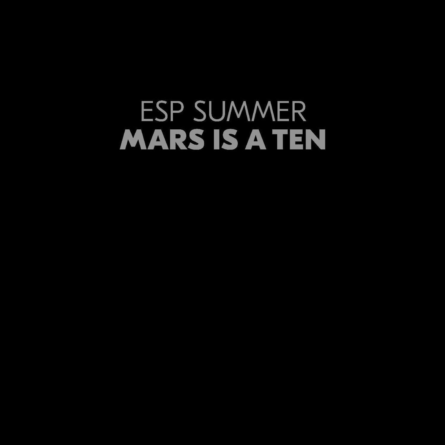 Esp Summer - Mars Is A Ten (Clear Vinyl)