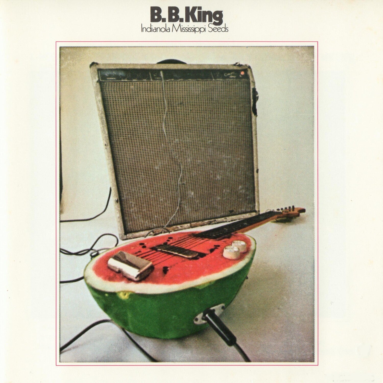 B.B. King - Indianola Mississippi Seeds (Clear Vinyl) — vinyl LP album cover