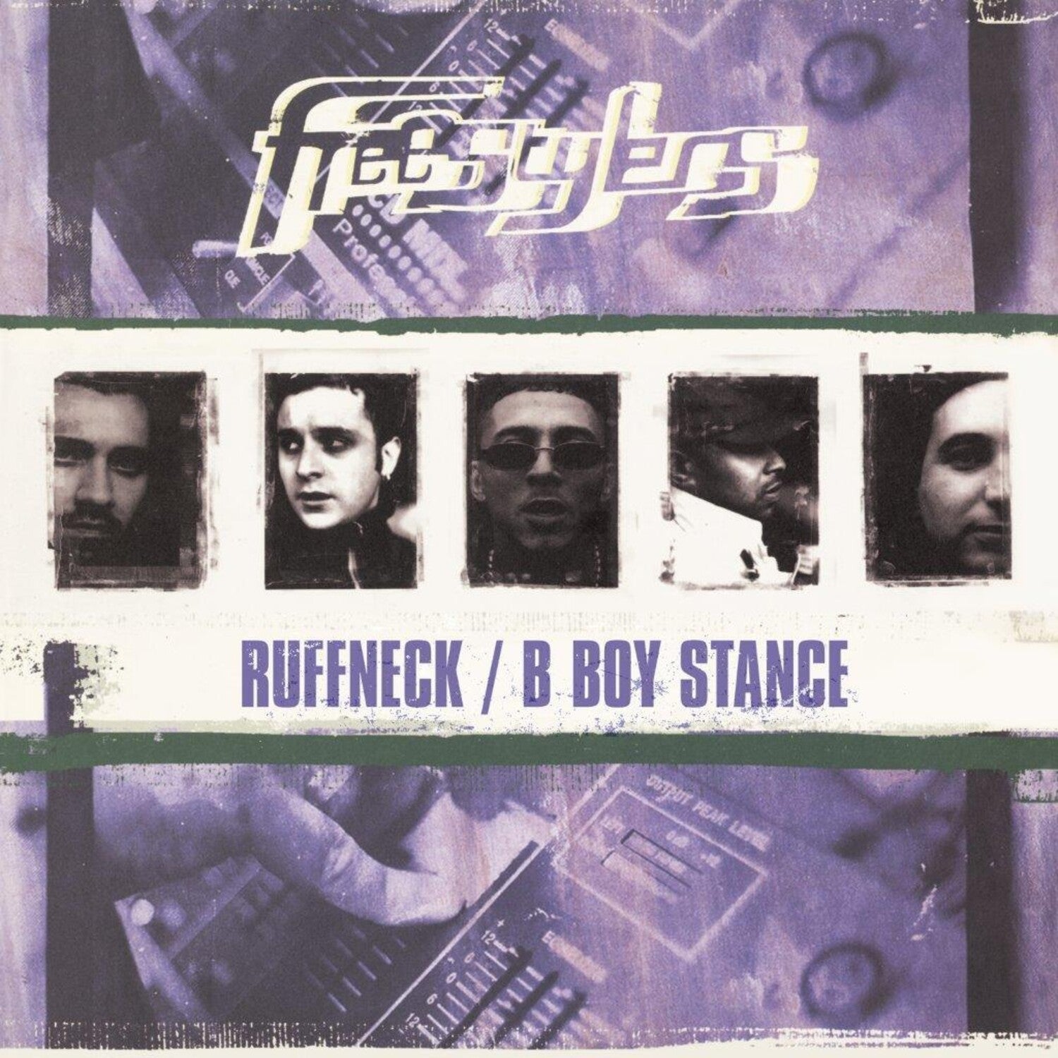 Freestylers - Ruffneck / B Boy Stance - 140