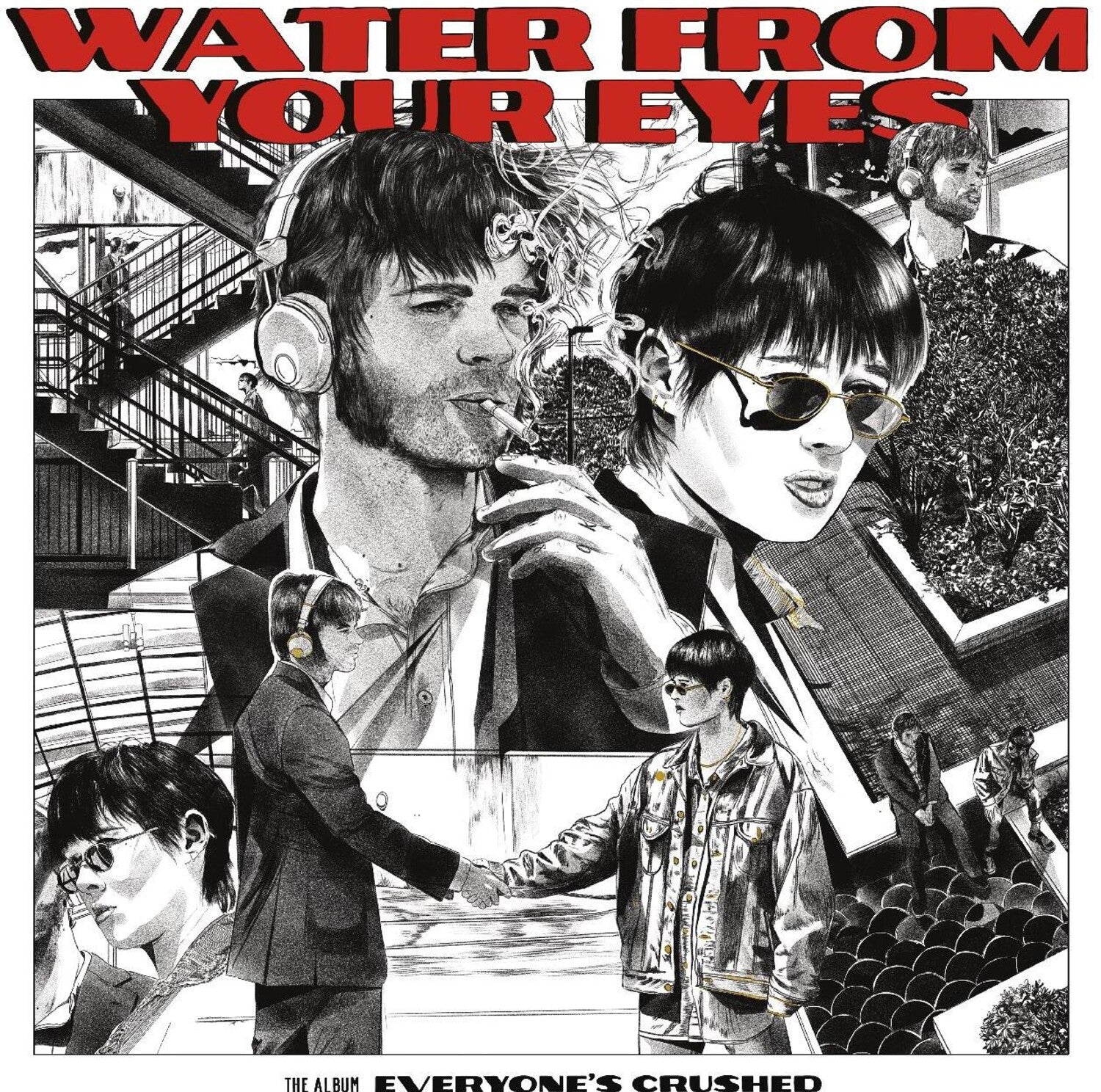Water From Your Eyes - Everyone's Crushed (CD)