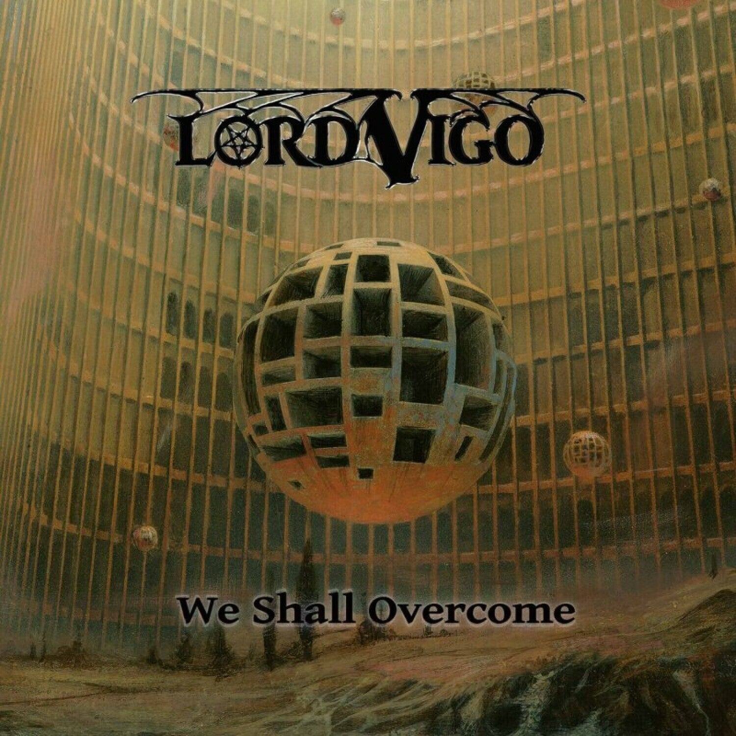 Lord Vigo - We Shall Overcome (White Vinyl)