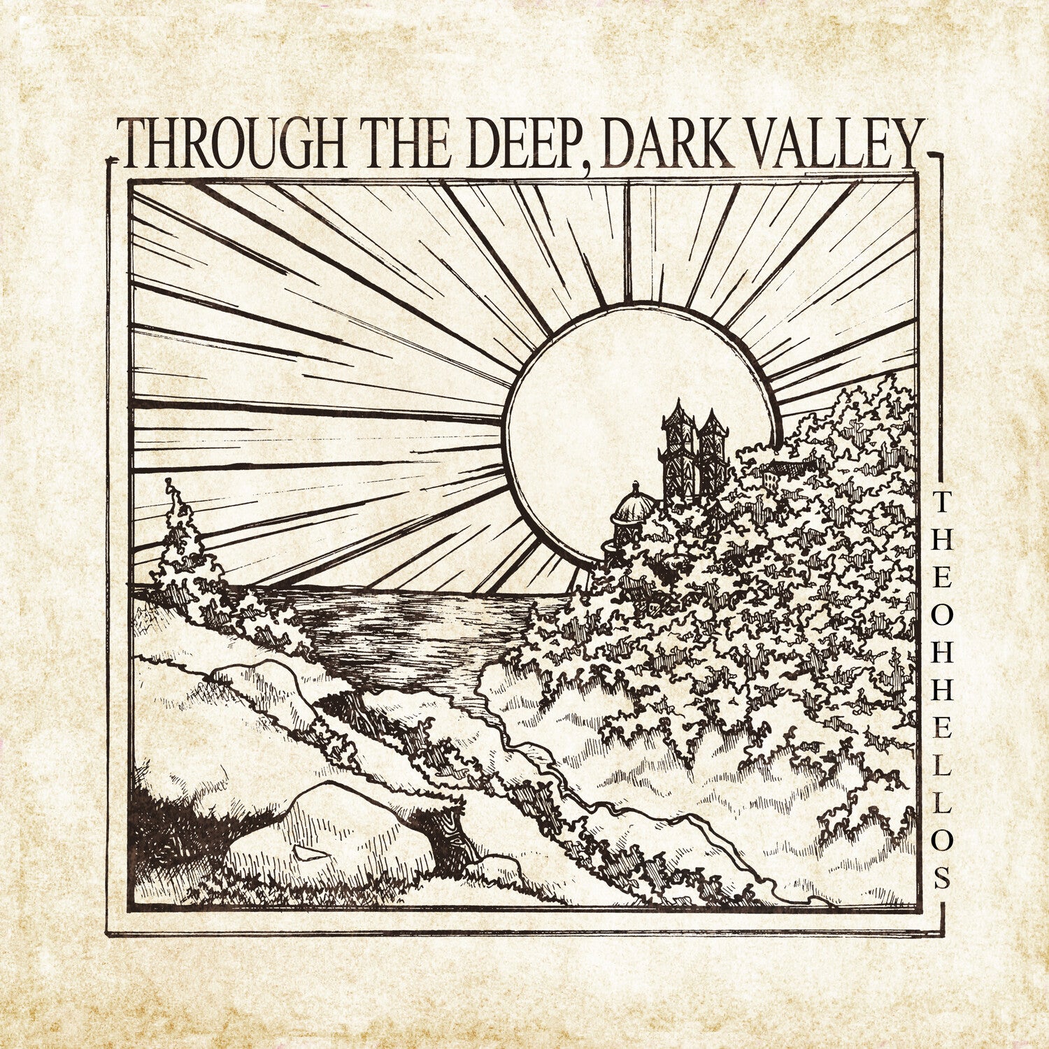 Oh Hellos - Through The Deep, Dark Valley (Anniversary Edition) (CD)
