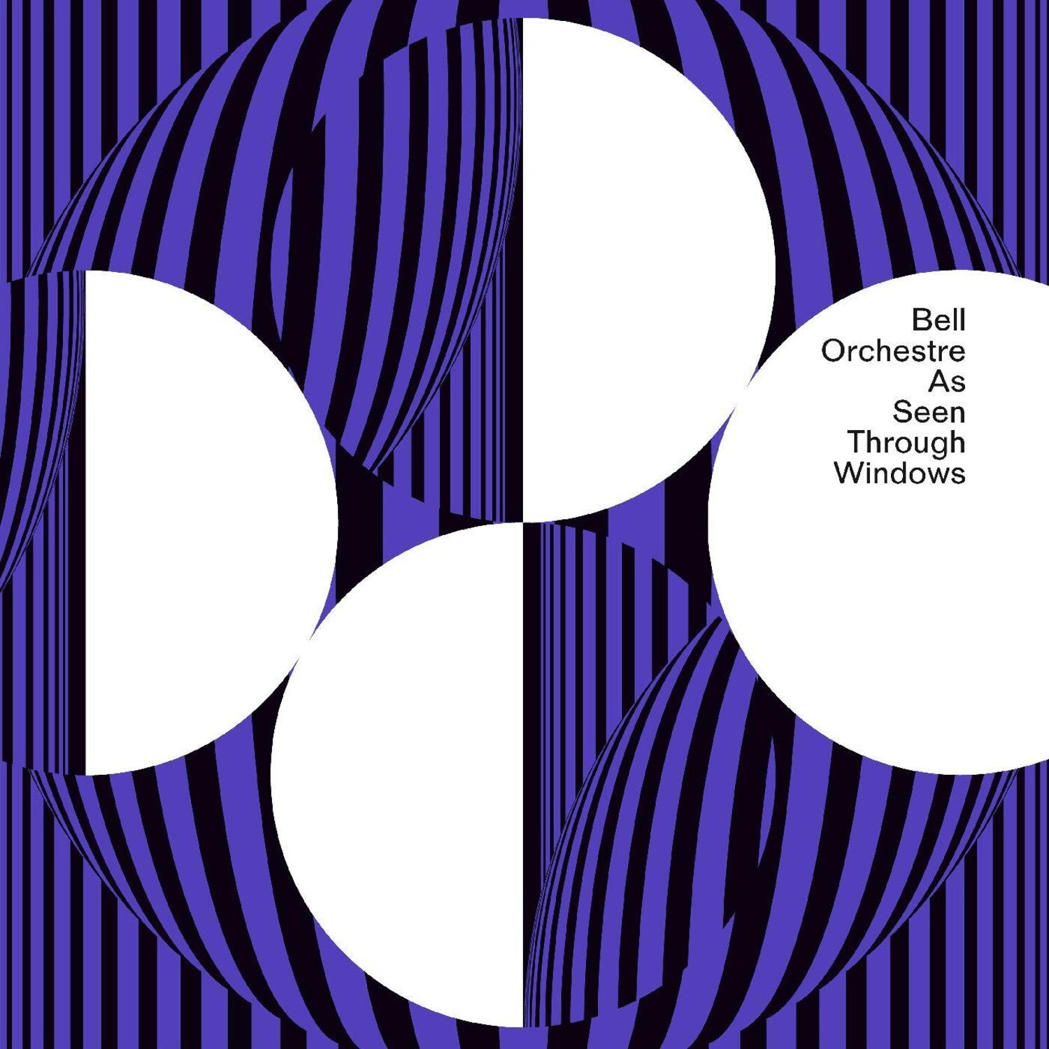 Bell Orchestre - As Seen Through Windows