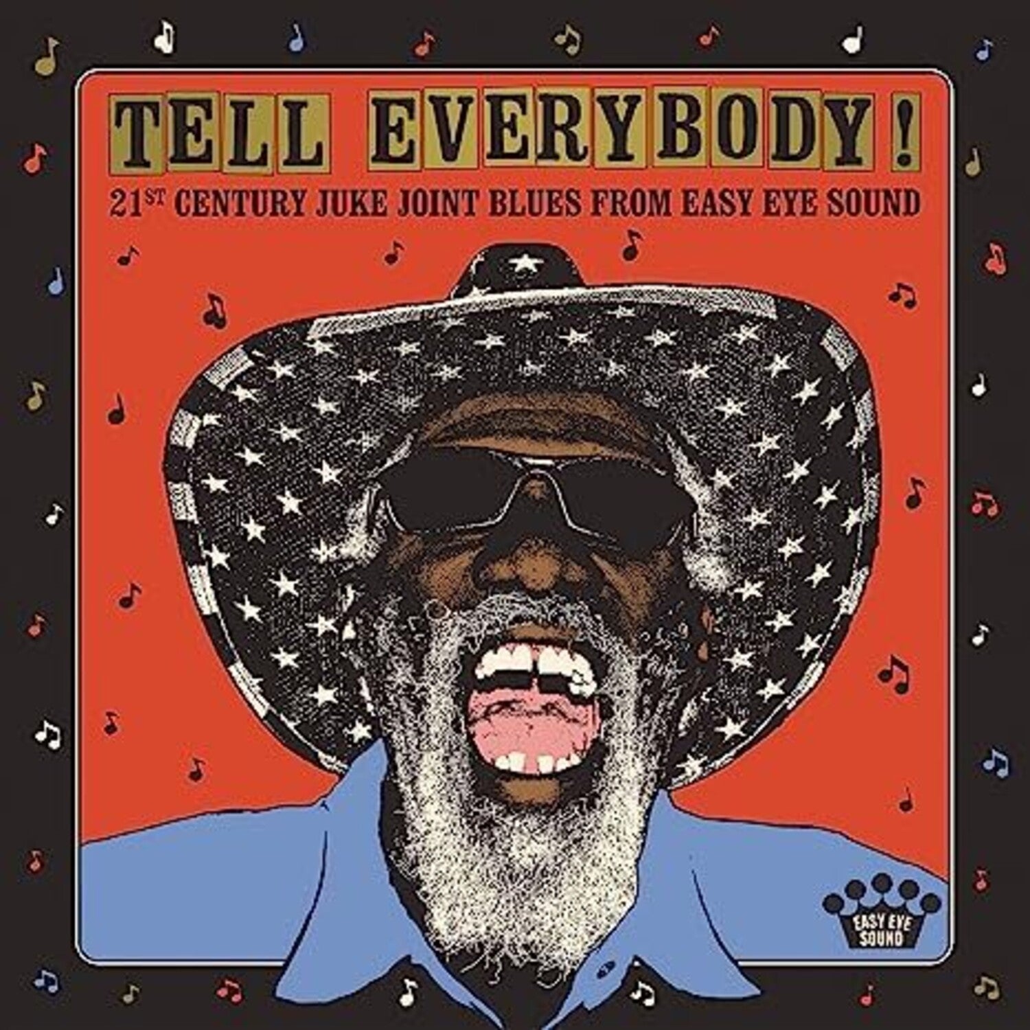 Tell Everybody (21st Century Juke Joint) / Var - Tell Everybody! (21st Century Juke Joint Blues From Easy Eye Sound)