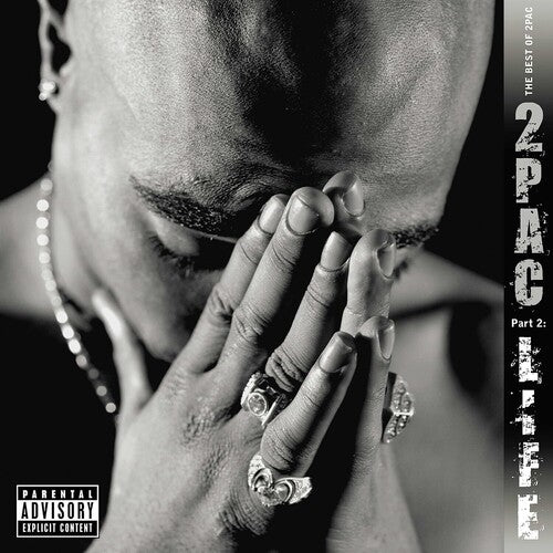 2PAC - Best of 2pac - Part 2: Life