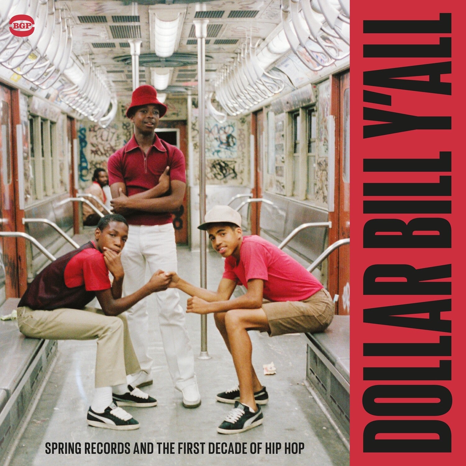 Dollar Bill Y'All: Spring Records & 1st Decade of - Dollar Bill Y'All: Spring Records & The First Decade Of Hip Hop 2xLP