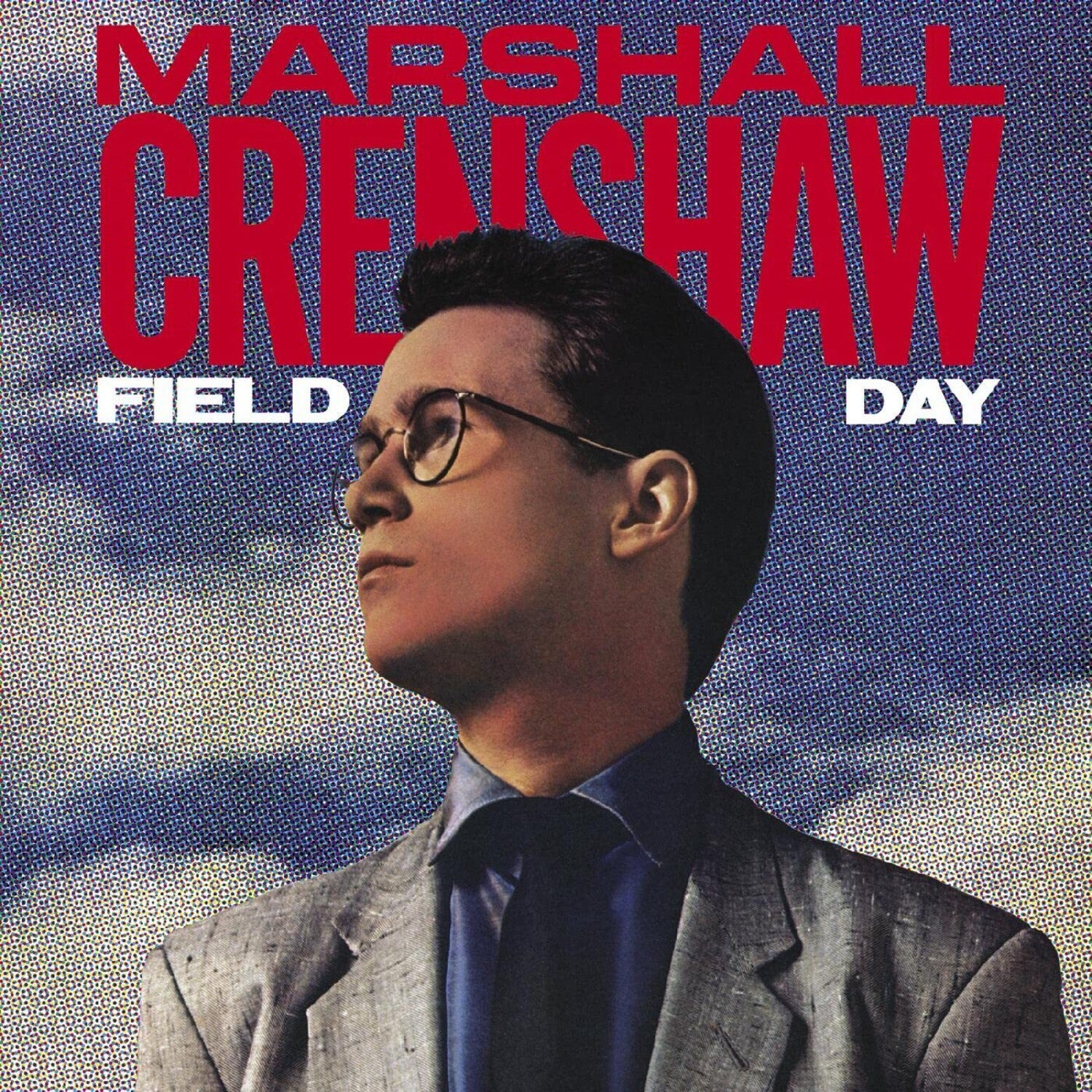 Marshall Crenshaw - Field Day 2xLP (Deluxe)