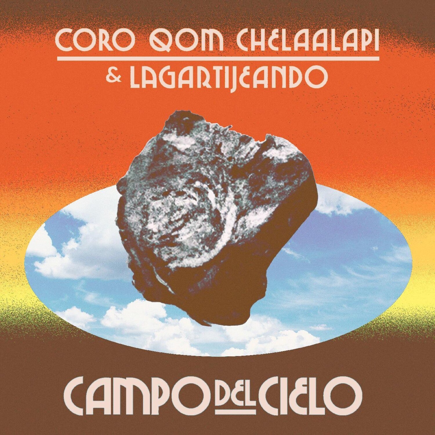 Coro Qom Chelaalapm & Lagartijeando - Campo Del Cielo (Orange Vinyl)