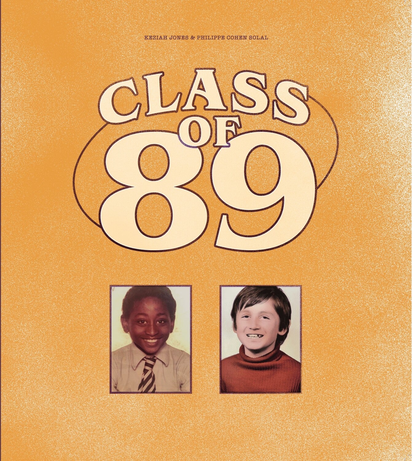 Philippe Cohen Solal / Kezia Jones - Class Of 89