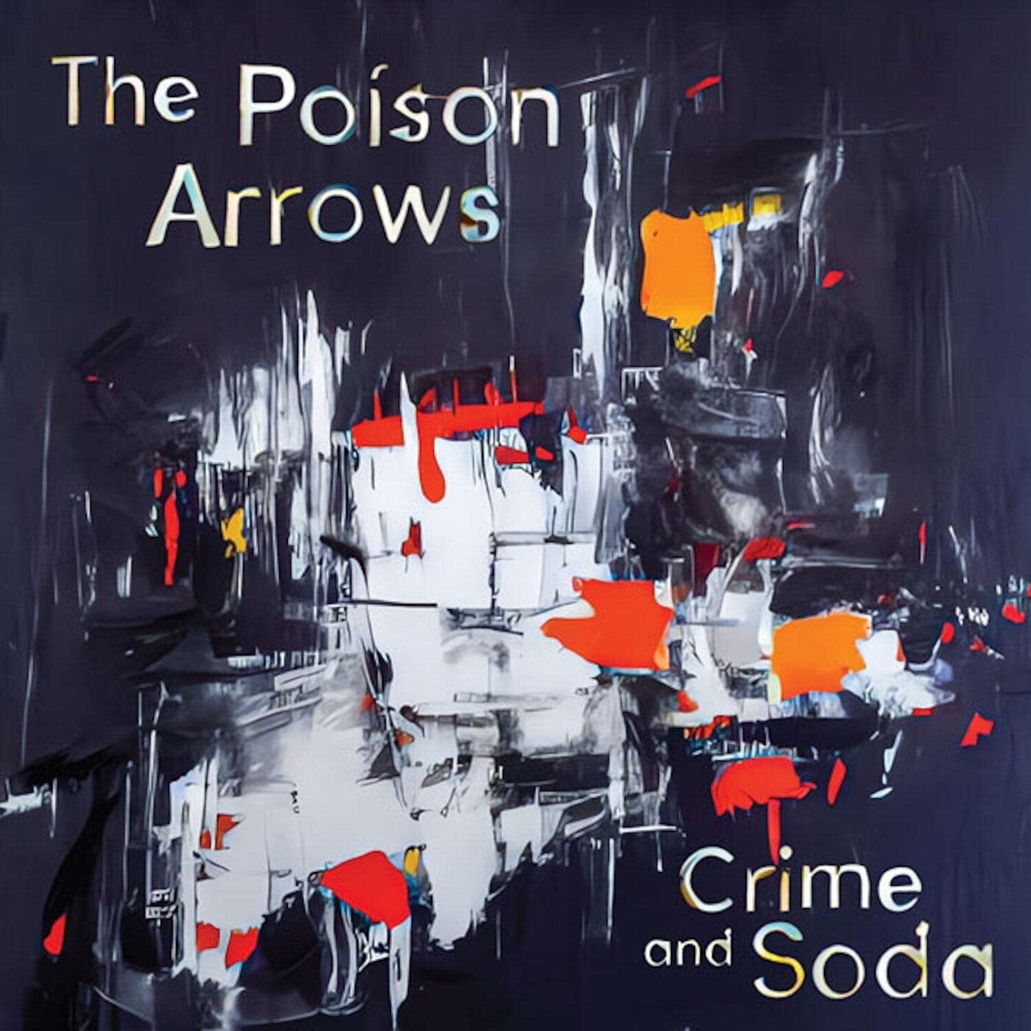 Poison Arrows - Crime And Soda (Blue Vinyl)
