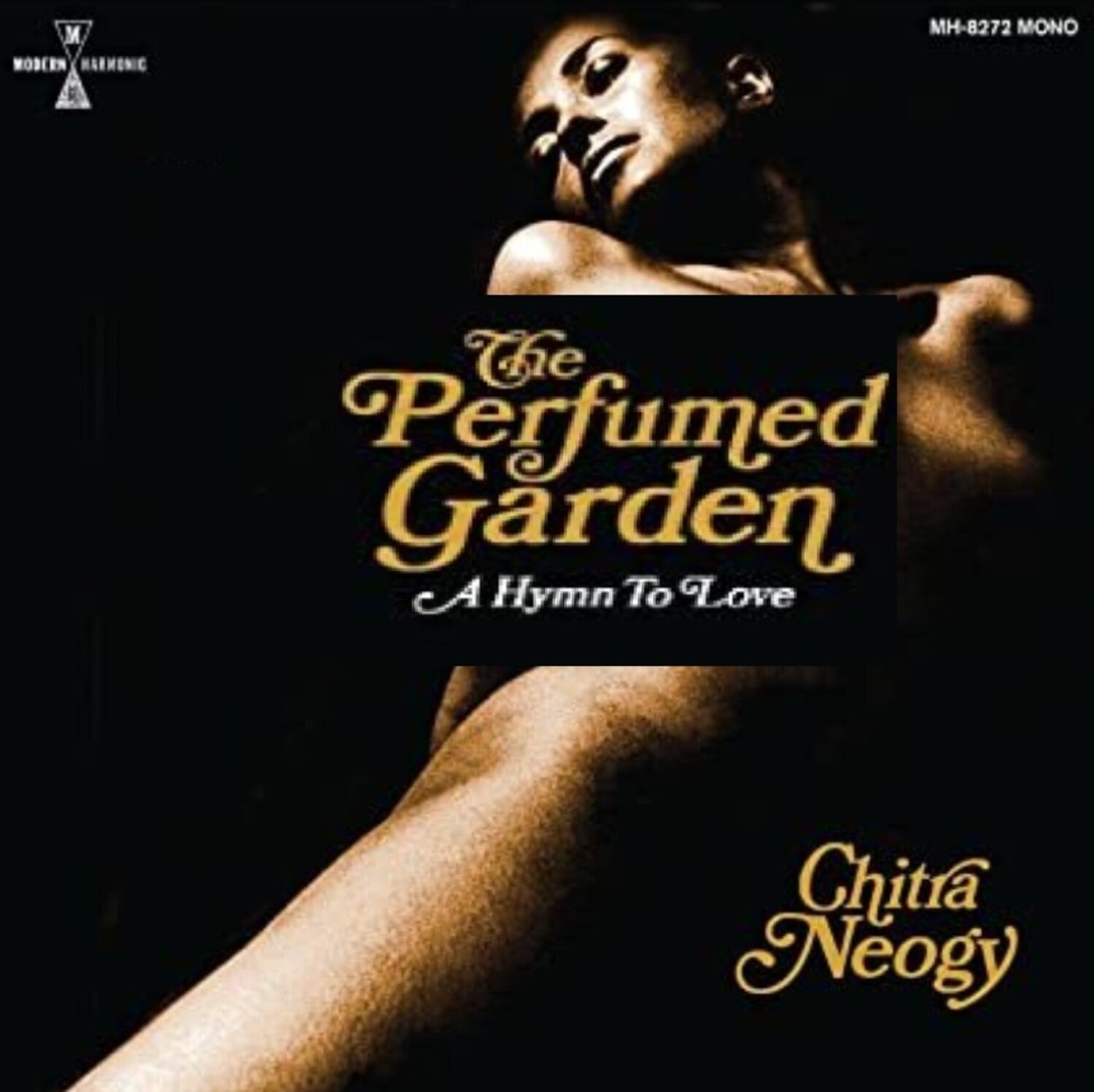 Chitra Neogy - The Perfumed Garden (Limited Edition)