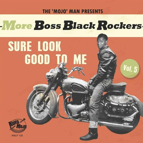 MORE BOSS BLACK ROCKERS 5: SURE LOOK GOOD TO / VAR - More Boss Black Rockers 5: Sure Look Good to / Var