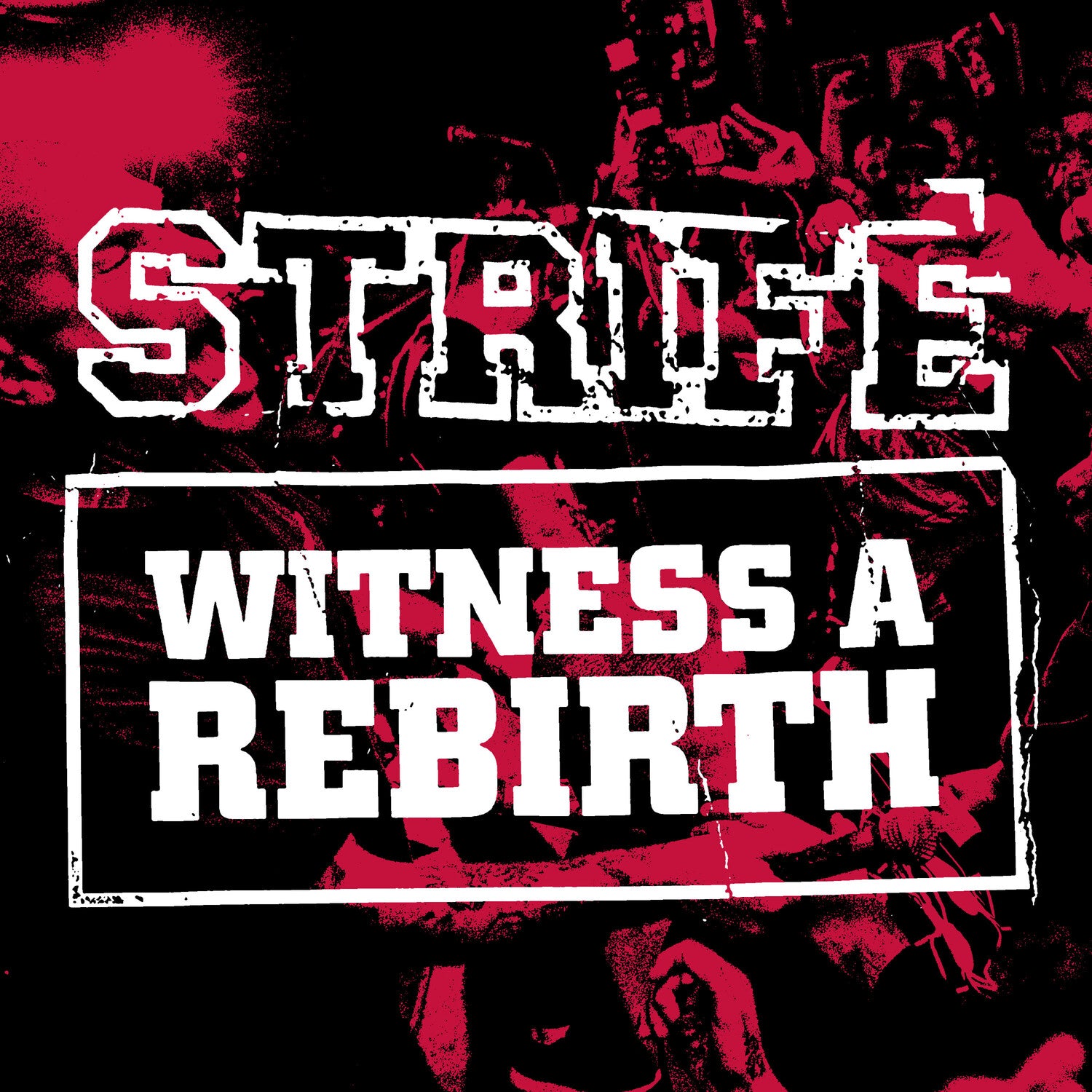 Strife - Witness A Rebirth (Remastered)