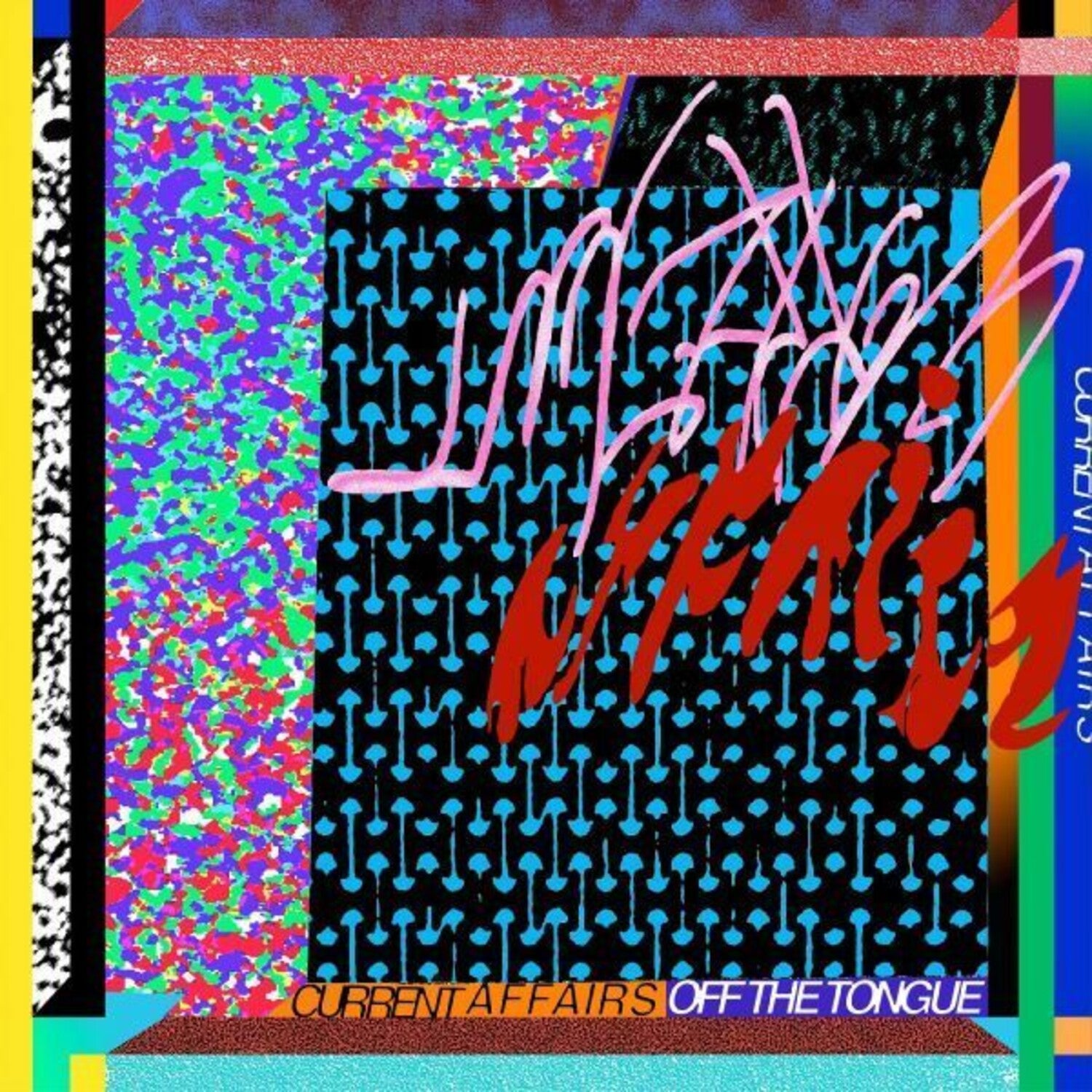 Current Affairs - Off The Tongue (CD)