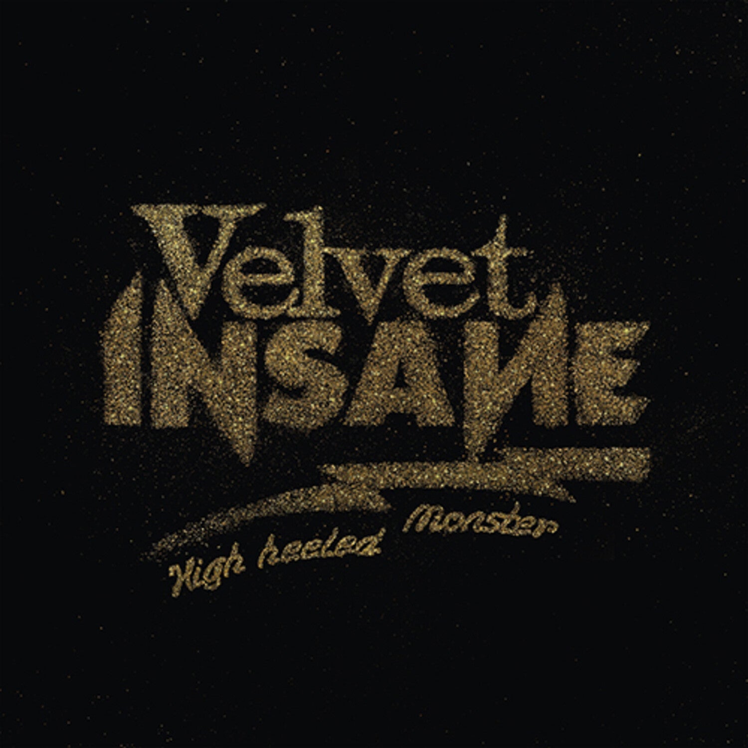 Velvet Insane - High Heeled Monster (CD)