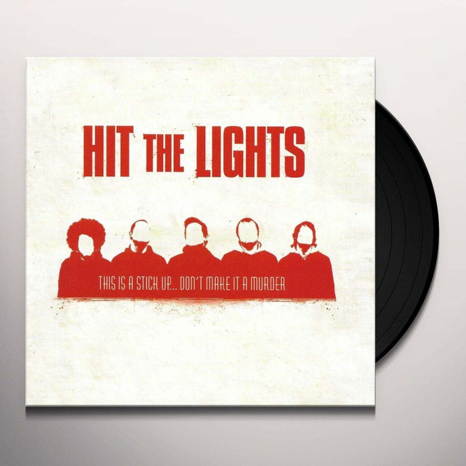 Hit the Lights - This Is A Stick Up... Don't Make It A Murder (Red Vinyl)