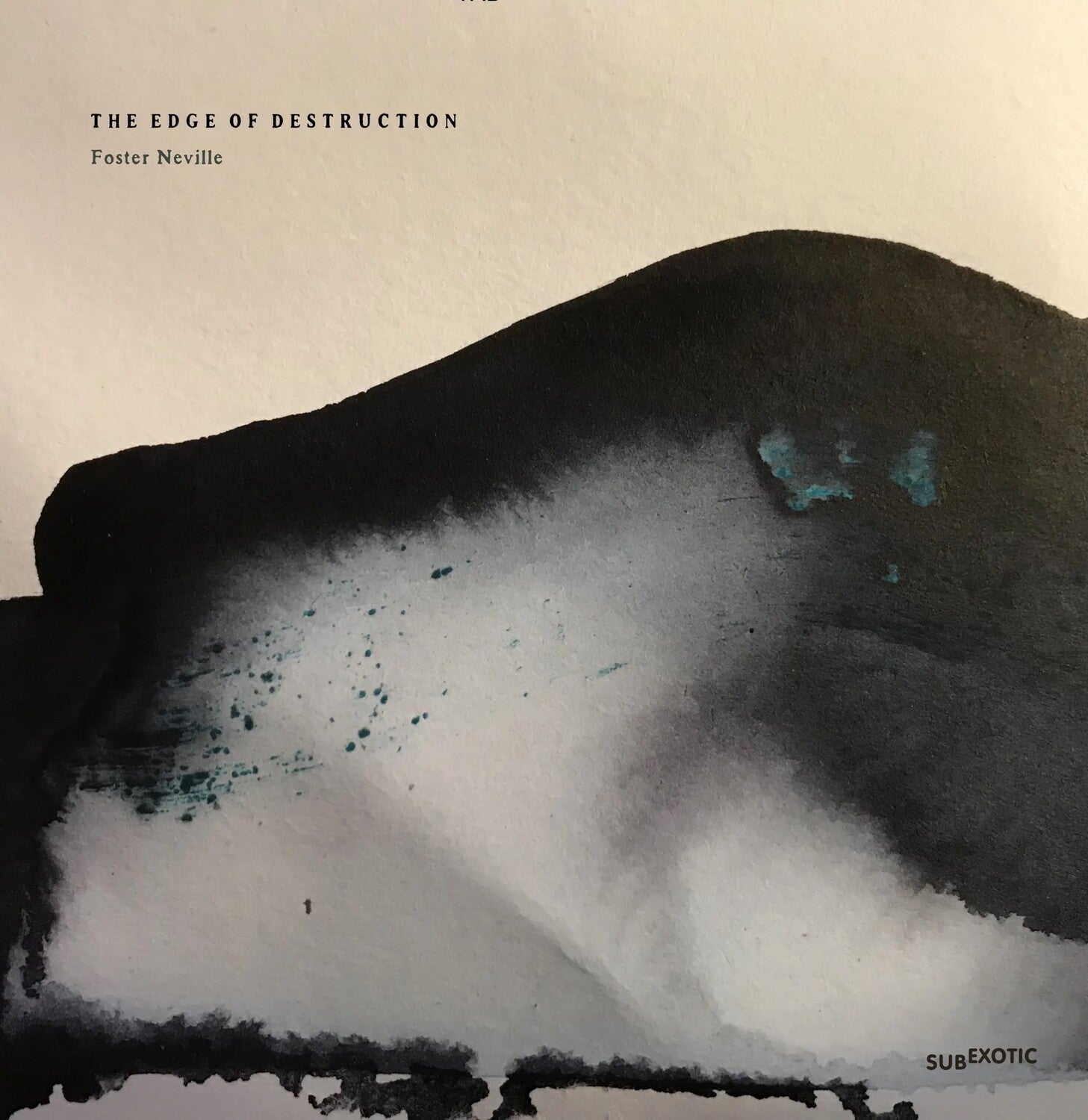 Foster Neville - The Edge Of Destruction