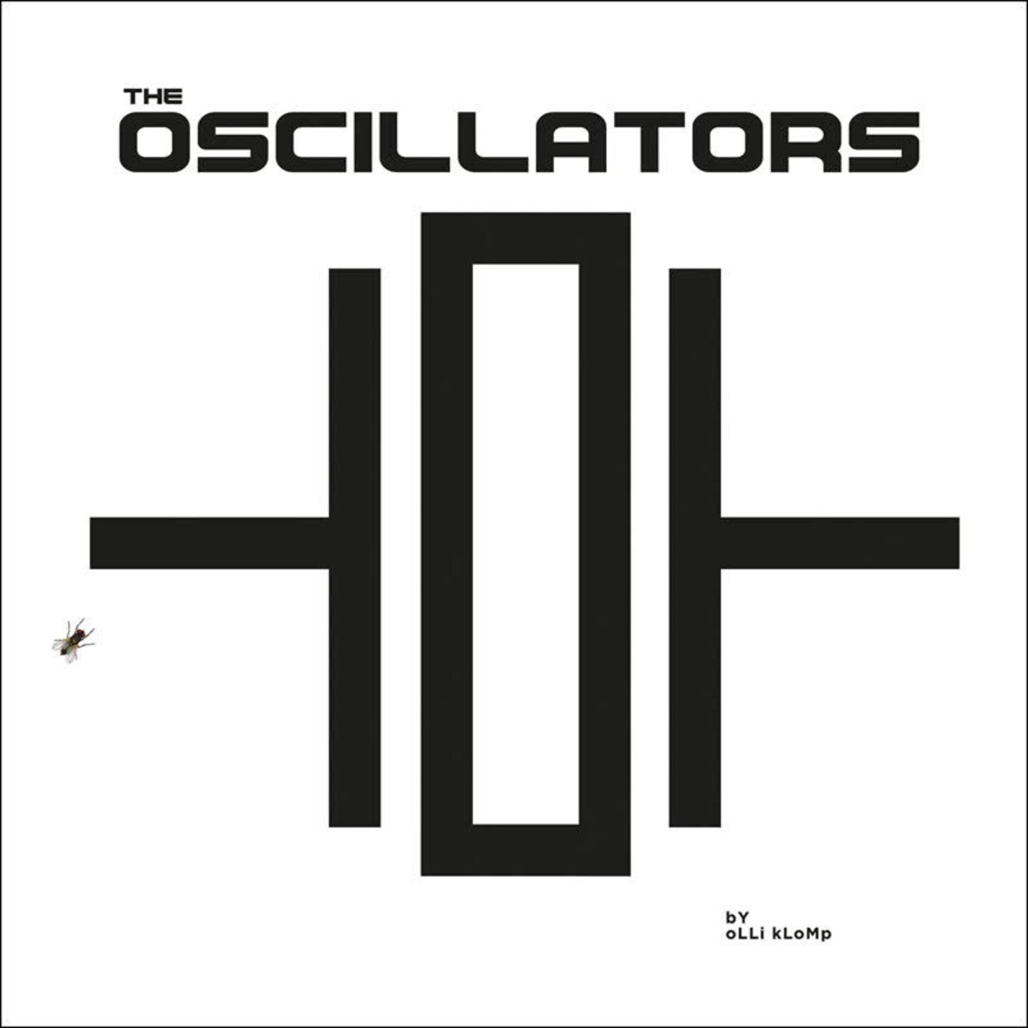 Oscillators - The Oscillators (Limited Edition)