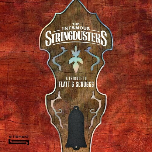 Infamous Stringdusters - Tribute to Flatt & Scruggs
