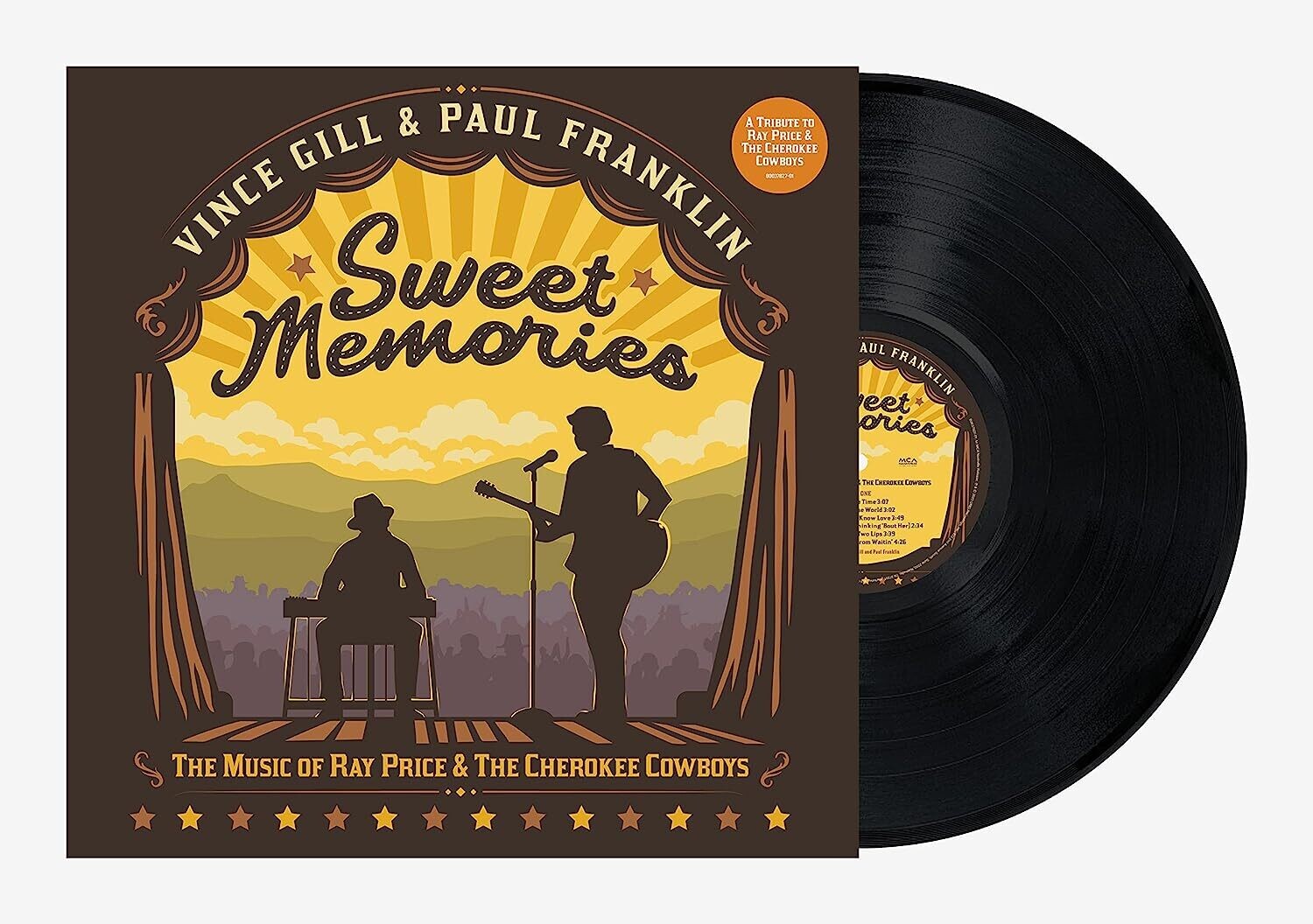 Vince Gill / Paul Franklin - Sweet Memories: The Music Of Ray Price & The Cherokee Cowboys