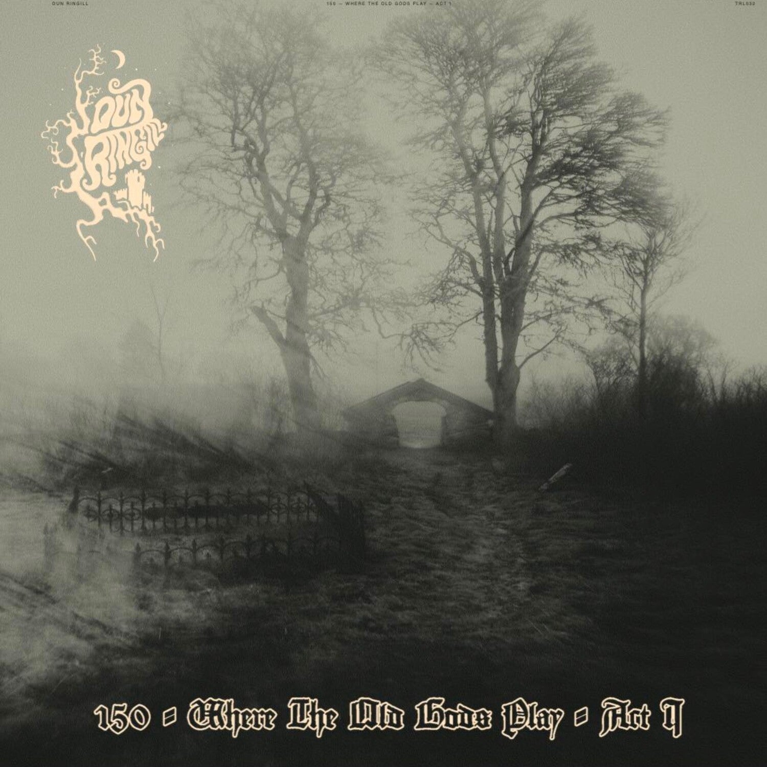 Dun Ringill - Where The Old Gods Play: Act 1 (Clear Vinyl)