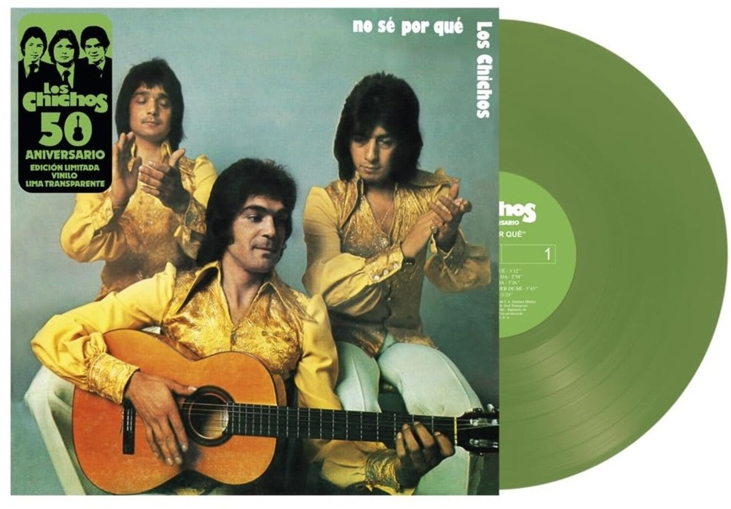 Los Chichos - No Se Por Que: 50th Anniversary