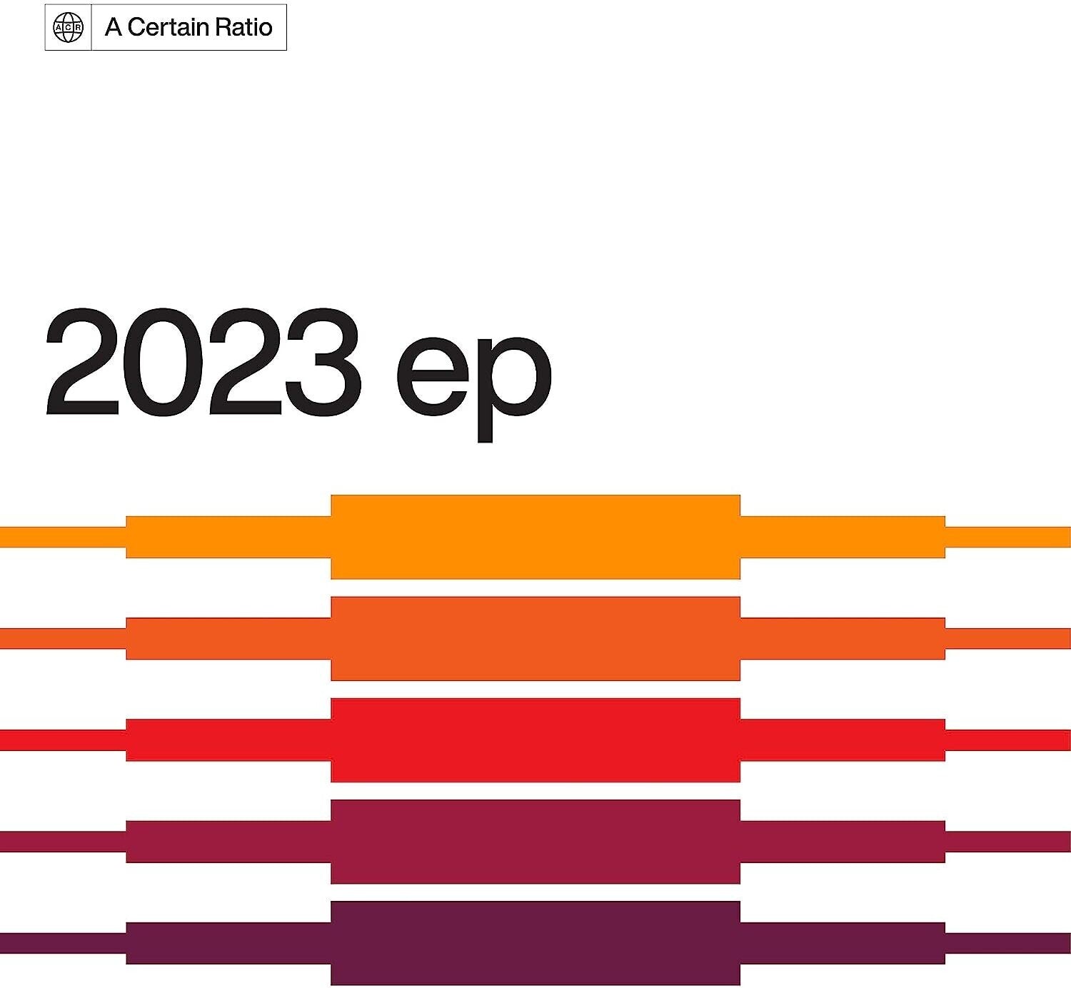 Certain Ratio - 2023 ep (Limited Edition)