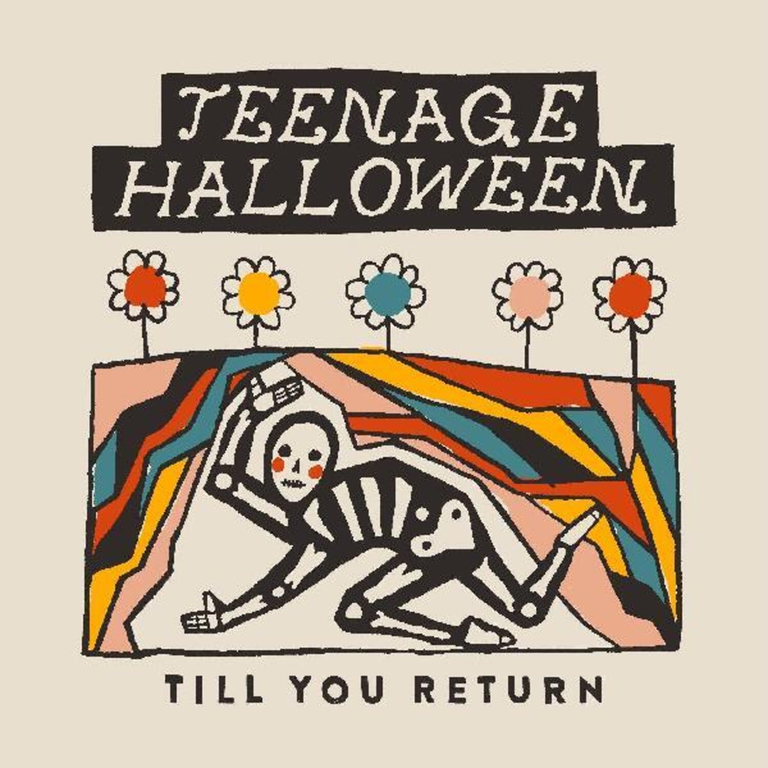 Teenage Halloween - Till You Return (Clear Vinyl)