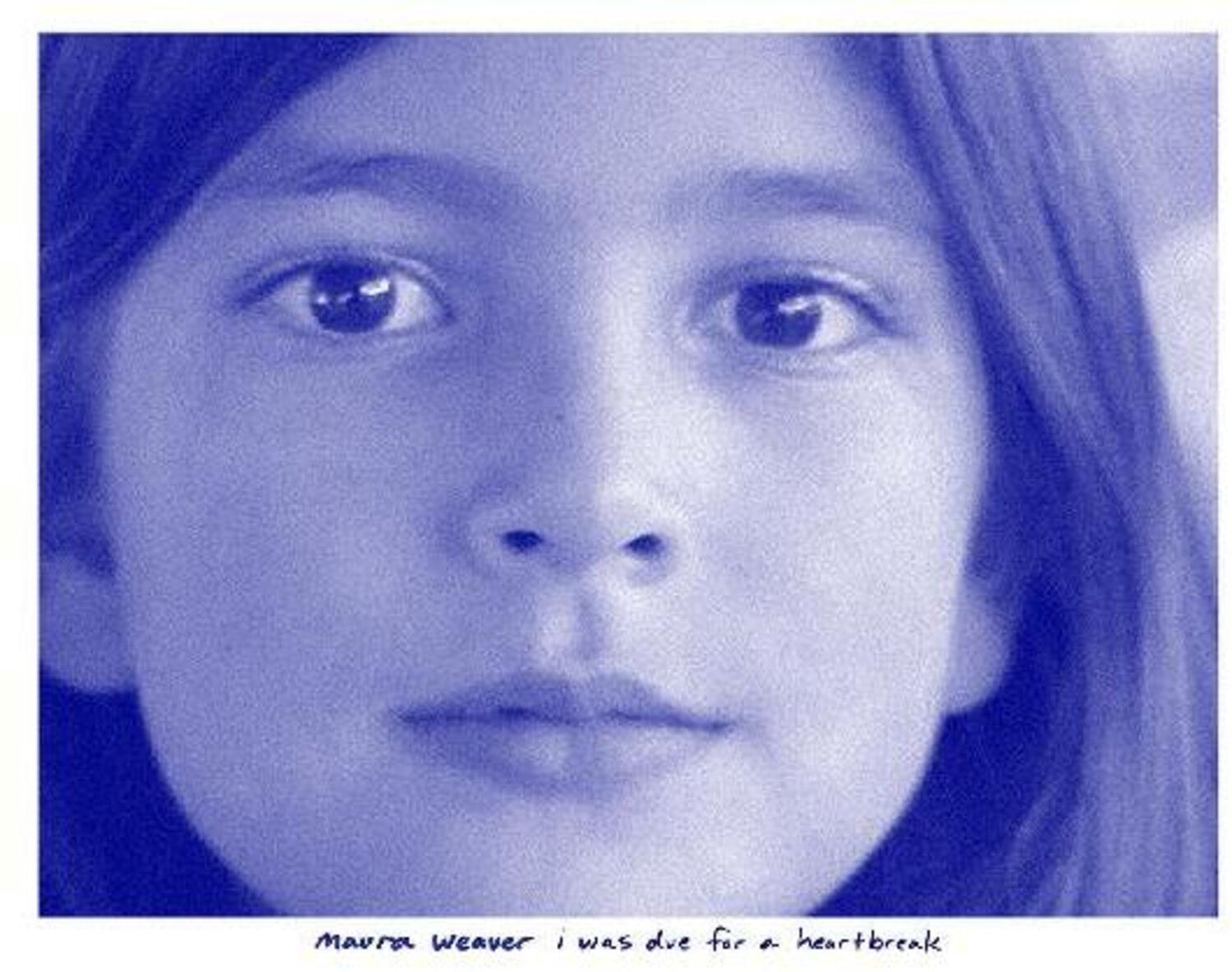 Maura Weaver - I Was Due For A Heartbreak (Blue Vinyl)