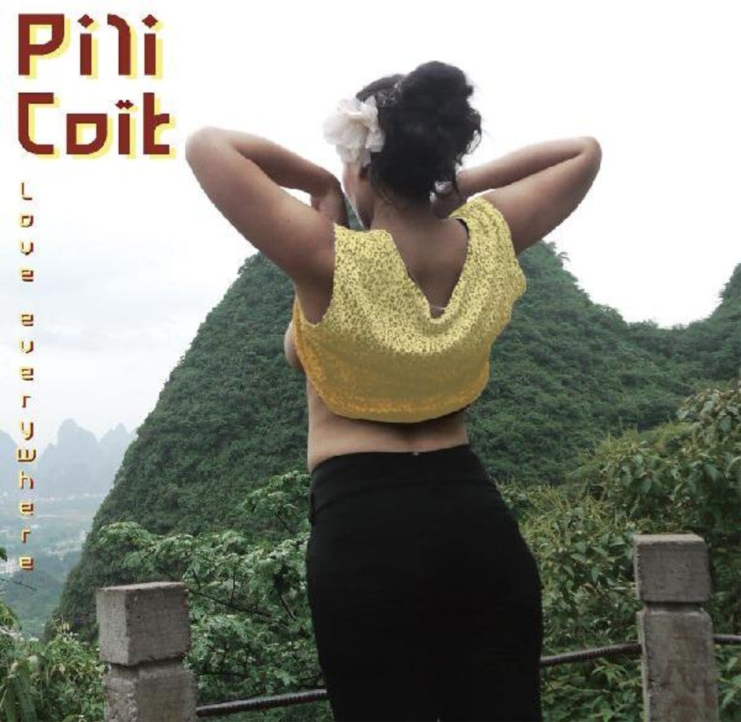 Pili Coit - Love Everywhere