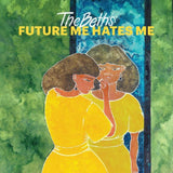 Beths - Future Me Hates Me (Blue Vinyl)